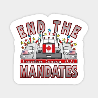 END MANDATES - TRUCKERS FREEDOM CONVOY 2022 - THANKS TO THE CANADIAN TRUCKERS SILVER Magnet