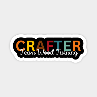 Crafter Team Wood Turning Magnet