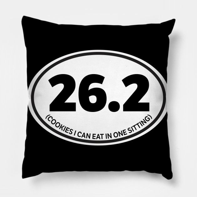 26.2 Cookies I Can Eat In One Sitting Pillow by thingsandthings