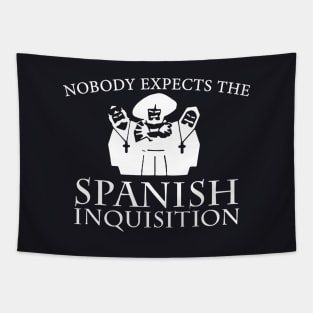 Nobody Expects The Spanish Inquisition Wife T Shirts Tapestry