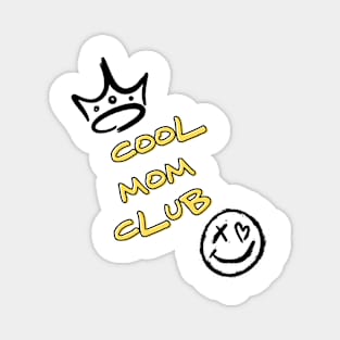 Cool mom club Magnet