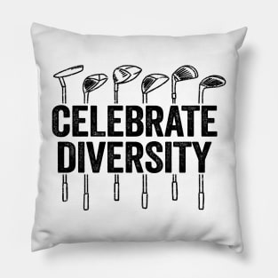 Celebrate Diversity Funny Golfing Pillow