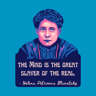 H. P. Blavatsky Portrait and Quote T-Shirt