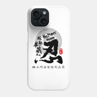 Hattori Hanzo Shinobi Calligraphy Art Phone Case