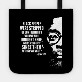 Spike Lee Quote Tote