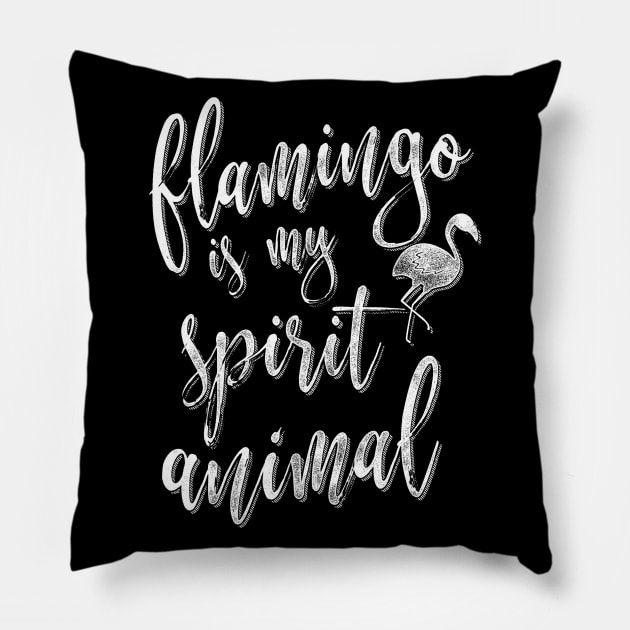 Flamingo Is My Spirit Animal Pillow by Giggias