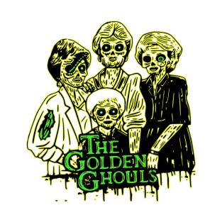 The Golden Ghouls T-Shirt