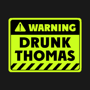 drunk Thomas T-Shirt