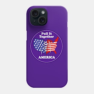 Pull It Together America Phone Case