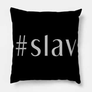 slav hashtag Pillow