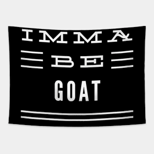 Imma Be Goat - 3 Line Typography Tapestry