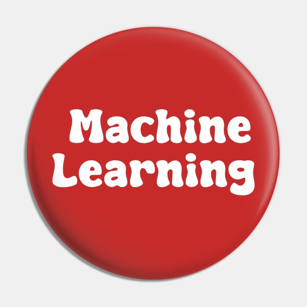 Machine Learning Pin by Spaceboyishere