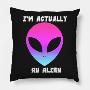 Actually An Alien Pillow