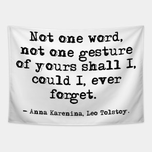 Not one word - Anna Karenina, Leo Tolstoy Tapestry