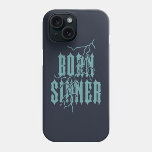 Born Sinner Phone Case