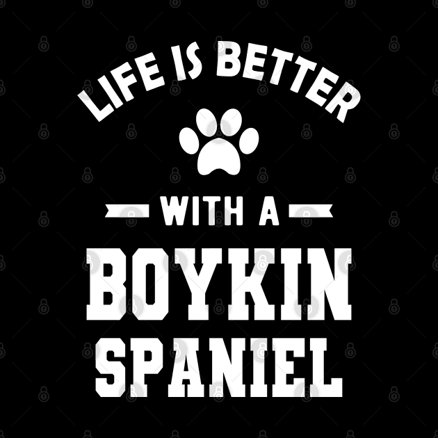 Boykin spaniel dog - Life is better with a boykin spaniel by KC Happy Shop