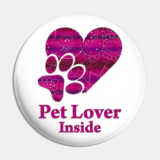 Pet Lover Inside Pin