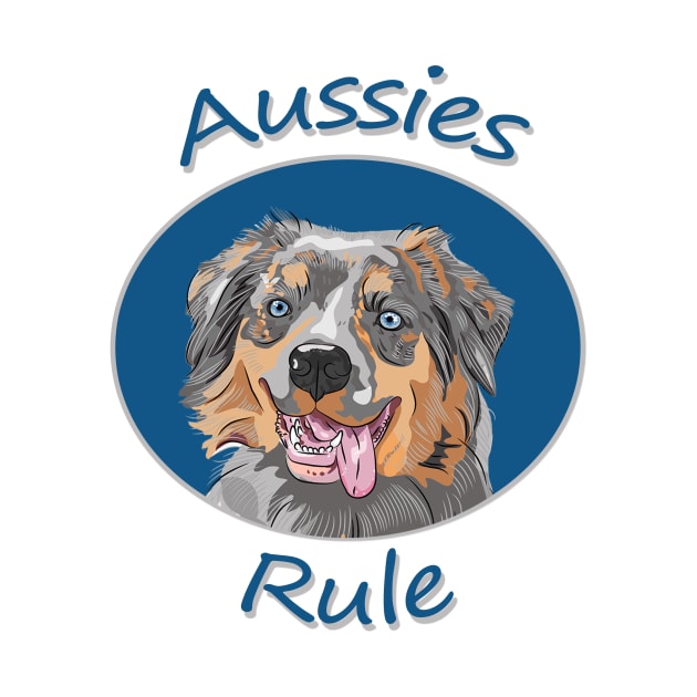 Aussies Rule! Especially for Australian Shepherd Lovers! by rs-designs