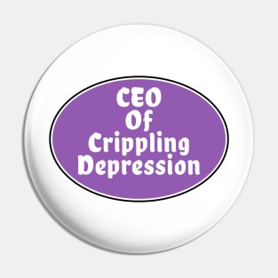 CEO of crippling depression ironic meme Pin