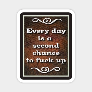 Second Chances Again Magnet