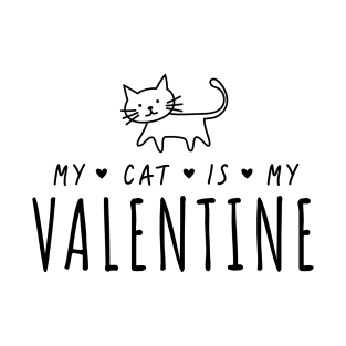 My Cat Is My Valentine T-Shirt