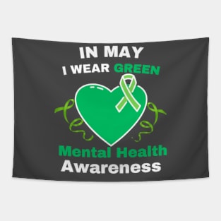 In-May-We-Wear-Green-Mental-Health-Awareness Tapestry