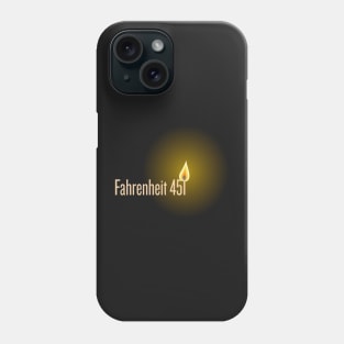 Fahrenheit 451 Phone Case