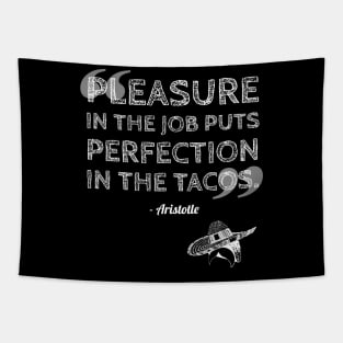 Taco Philosophy Perfection Aristotle Tapestry