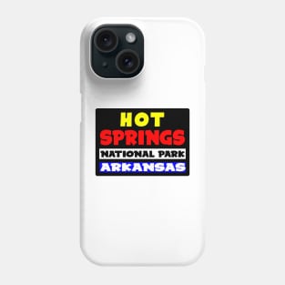 HOT SPRINGS NATIONAL PARK ARKANSAS Phone Case