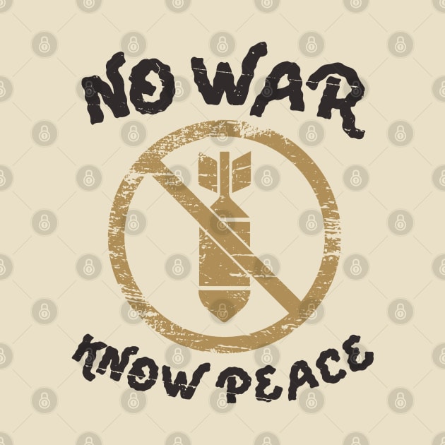 No War, Know Peace by Distant War