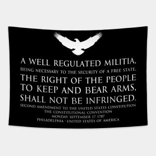 2nd Amendment (Second Amendment to the United States Constitution) Text - with US Bald eagle - white Tapestry