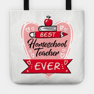 Best Homeschool Teacher Ever Tote