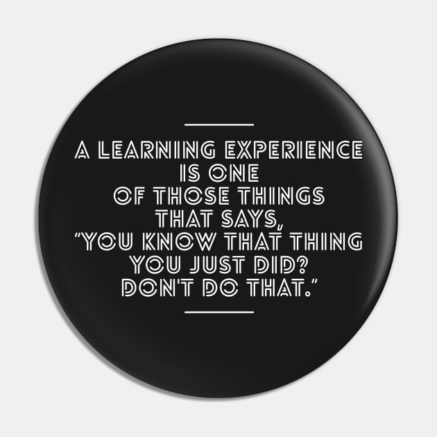 Learning Experience (One) Pin by cipollakate