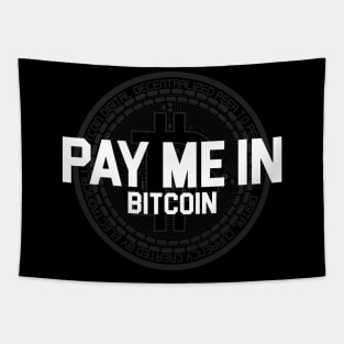 Pay Me In Bitcoin Tapestry