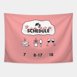 gardener's schedule Tapestry