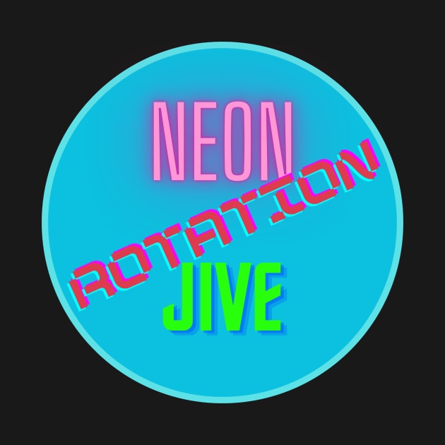 Neon Rotation Jive by Kryptozodiac