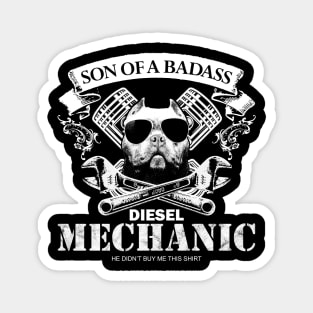 Son of a Badass Diesel Mechanic Magnet