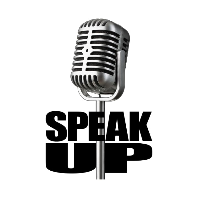 Speak Up by NeilGlover