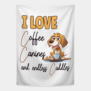 I Love Coffee Canines and Cuddles Beagle Owner Funny Tapestry