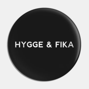 Hygge & Fika Pin