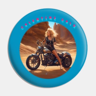 Galentines gal on a motorbike Pin