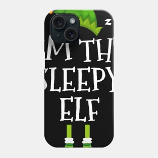 I am Sleepy Elf Funny  Family Christmas Phone Case