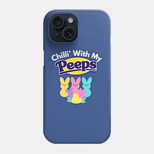 Challi' With My Peeps Easter Phone Case