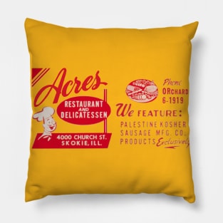 Acres Delicatessen of Skokie, IL Pillow