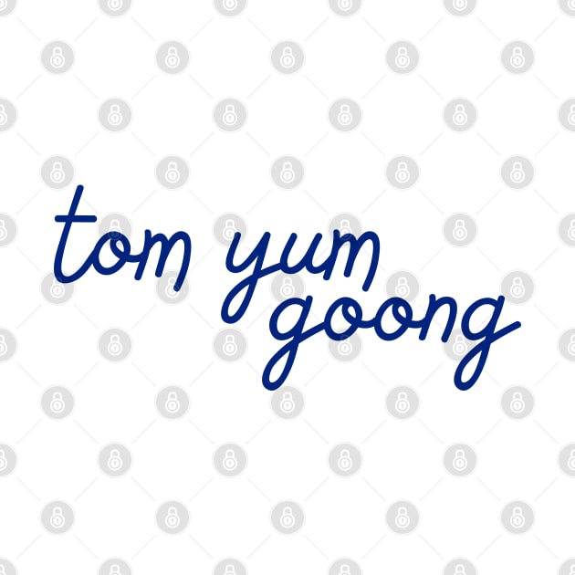 tom yum goong - Thai blue - Flag color by habibitravels