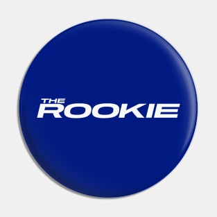 The Rookie Pin