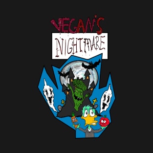 Vegan's nightmare T-Shirt