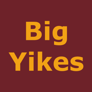 Big Yikes T-Shirt