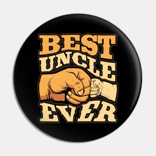 Best Uncle Ever Fist Bump Pin