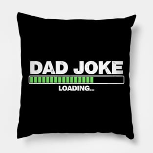 Dad Joke Loading Pillow